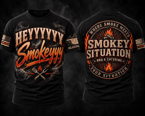 Heyyyyy Smokeyyy shirt design by Smokey Situation BBQ & Catering